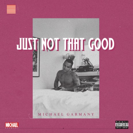 Just Not That Good | Boomplay Music
