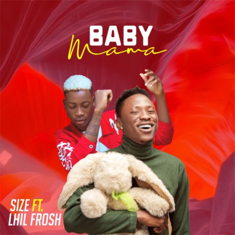 Baby Mama ft. Lil frosh | Boomplay Music