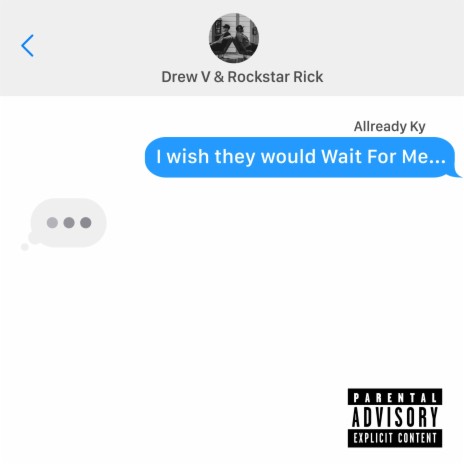 Wait For Me ft. Rockstar Rick & Allready Ky | Boomplay Music