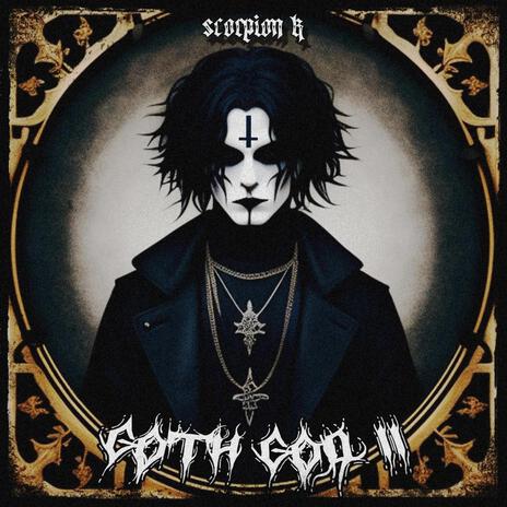 Goth God 2 | Boomplay Music