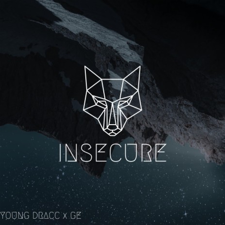 INSECURE ft. Ge Dott | Boomplay Music