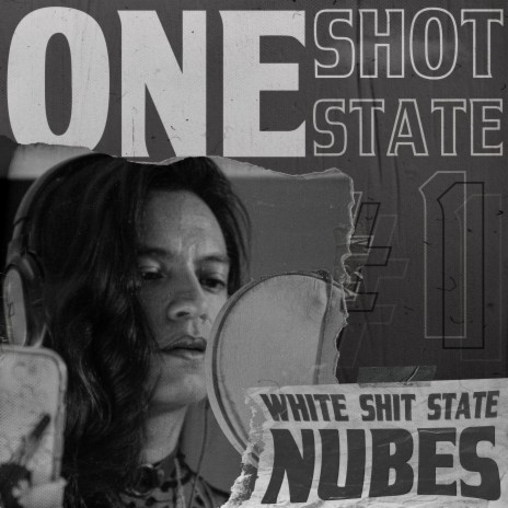 One Shot State 1: Nubes | Boomplay Music