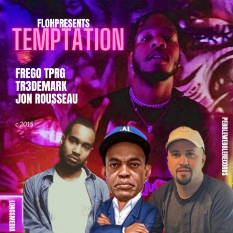 Temptation ft. Frego TPRG, TR3DEMARK & Jon Rousseau | Boomplay Music