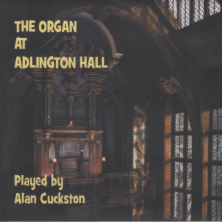 The Organ at Adlington Hall