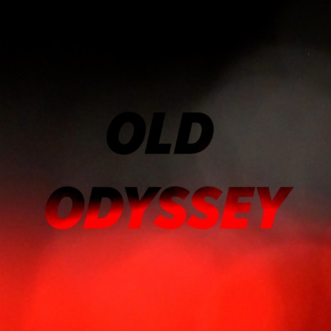 Old Odyssey (Short Version) | Boomplay Music