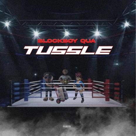Tussle | Boomplay Music