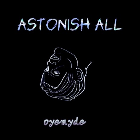 Astonish All | Boomplay Music