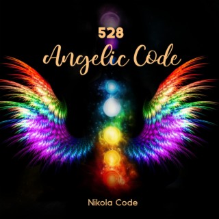 528 Angelic Code: Repairs DNA Healing Code, Manifest Miracles, Release Negative Energy