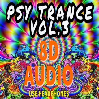 8D Audio PSY TRANCE VOL 3