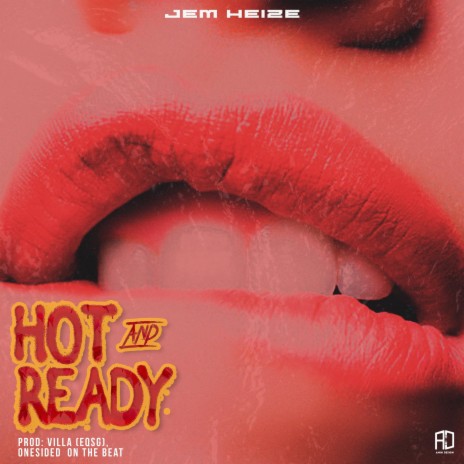 Hot And Ready | Boomplay Music