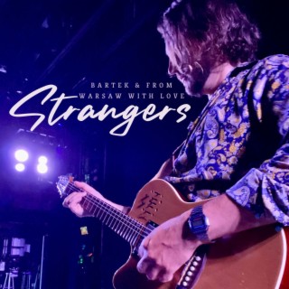 Strangers