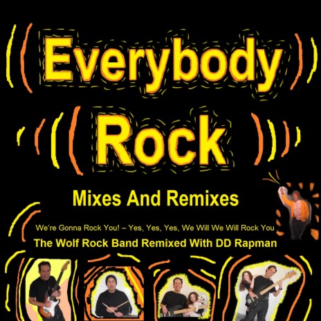 Everybody Rock Remix – Extended Rock / Pop Heavy Drum Mix (with DD Rapman) | Boomplay Music