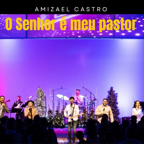 O Senhor É o Meu Pastor | Boomplay Music