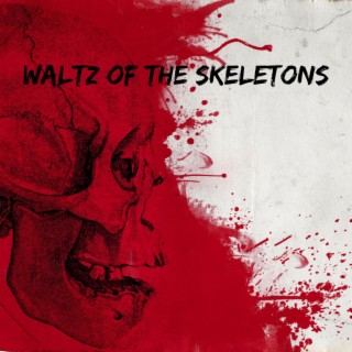 Waltz of the Skeletons