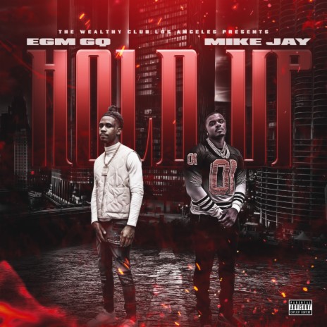 Hold Up ft. EGM GQ | Boomplay Music