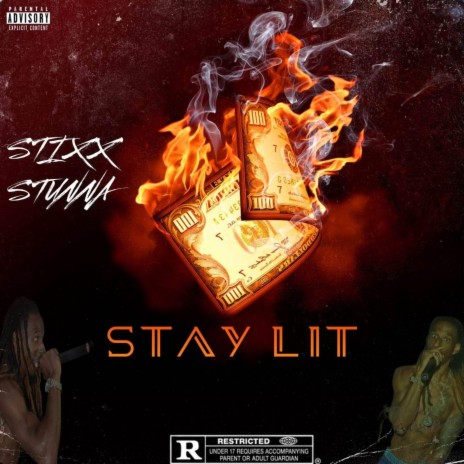 Stay lit | Boomplay Music