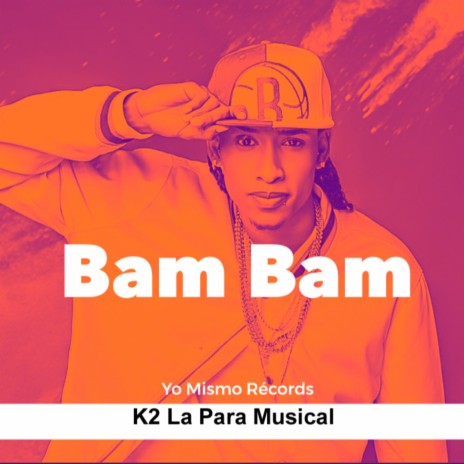 Bam Bam | Boomplay Music