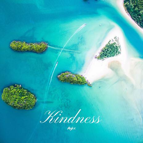 Kindness | Boomplay Music