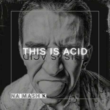 This Is Acid | Boomplay Music