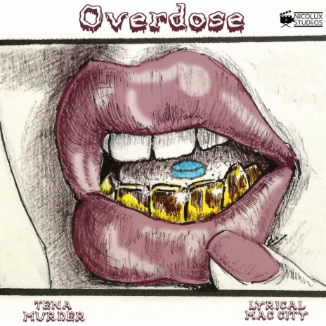 Overdose ft. Lyrical Mac City | Boomplay Music