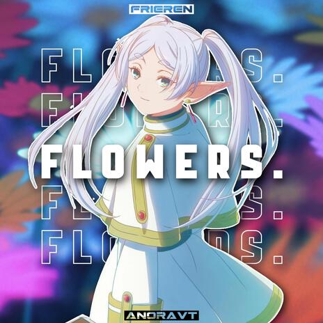 flowers. | Boomplay Music