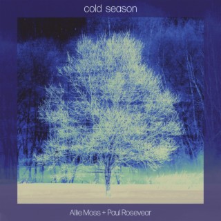 Cold Season ft. Paul Rosevear lyrics | Boomplay Music