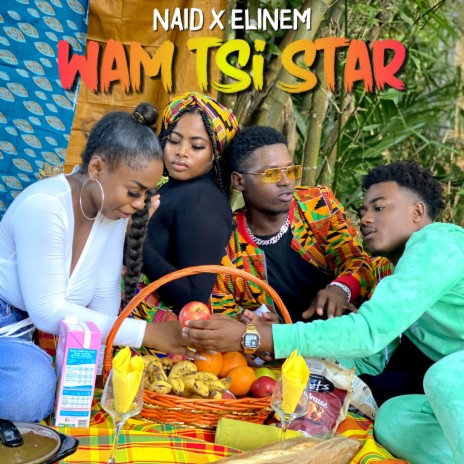 Wam Tsi Star ft. Naid | Boomplay Music