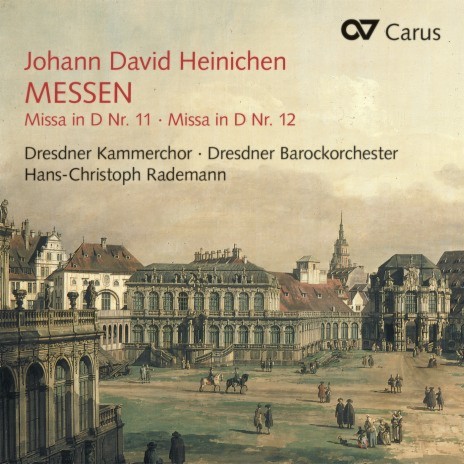 Heinichen: Mass No. 11 in D Major / Agnus Dei - VIIc. Agnus Dei III ft. Dresdner Barockorchester & Hans-Christoph Rademann | Boomplay Music