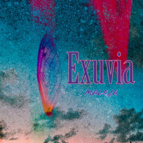 Exuvia ft. MALACALABRA | Boomplay Music