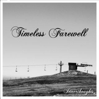 Timeless Farewell