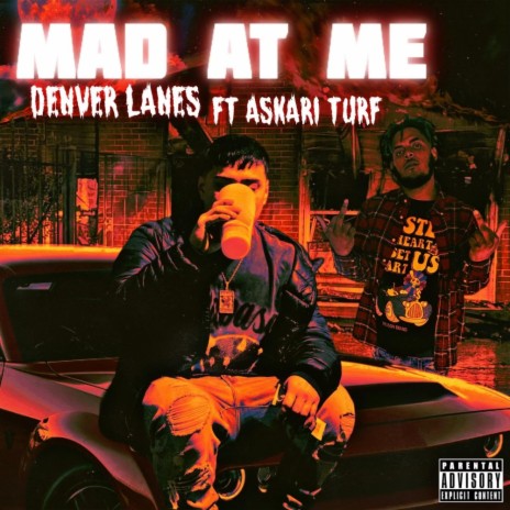 Mad At Me ft. Askari Turf | Boomplay Music