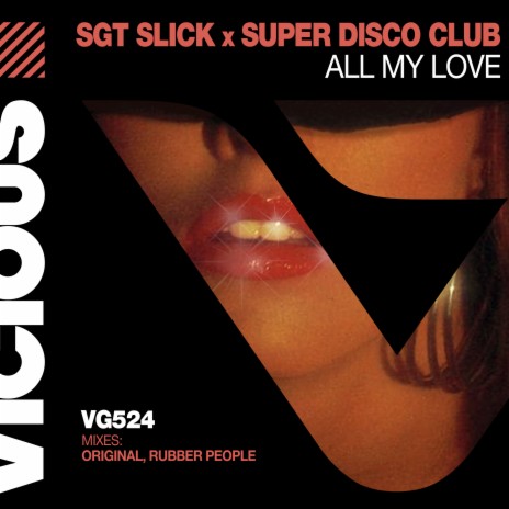 All My Love (Extended Mix) ft. Super Disco Club | Boomplay Music