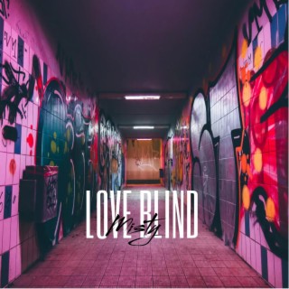 Love Blind