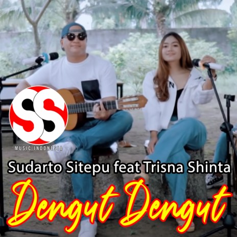 Dengut-Dengut ft. TRISNA SHINTA | Boomplay Music