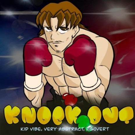 Knock Out ft. Very Abstract & EGOVERT | Boomplay Music