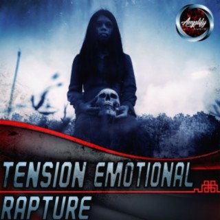 Tension Emotional Rapture
