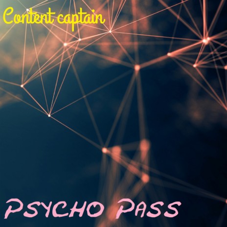 Psycho Pass Content Captain Mp3 Download Psycho Pass Content Captain Lyrics Boomplay Music Psycho Pass Content Captain Mp3 Download Psycho Pass Content Captain Lyrics Boomplay Music