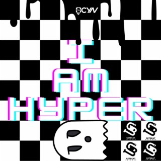 I Am Hyper (Extended Mix)