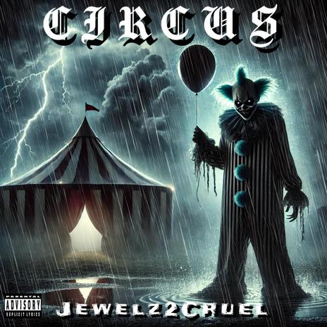 Circus | Boomplay Music