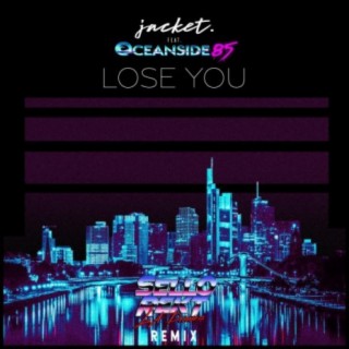 Lose You (SelloRekt / LA Dreams Remix)