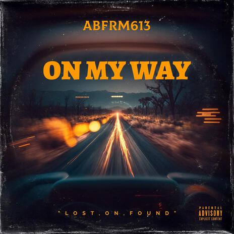 On My Way | Boomplay Music