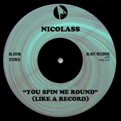 You Spin Me Round (Like a Record) | Boomplay Music