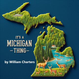 It's A Michigan Thing lyrics | Boomplay Music