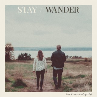 Stay / Wander lyrics | Boomplay Music