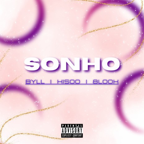 Sonho ft. kisoo & 8look | Boomplay Music