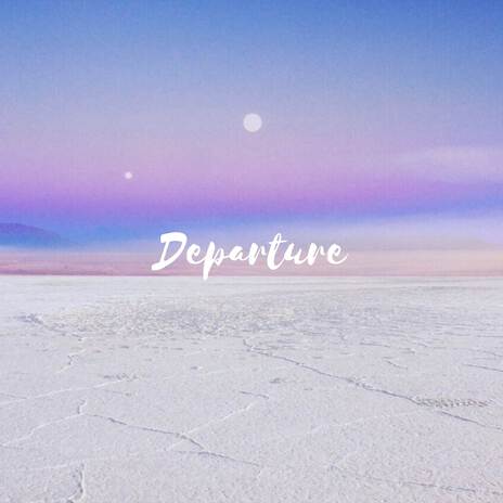 Departure | Boomplay Music