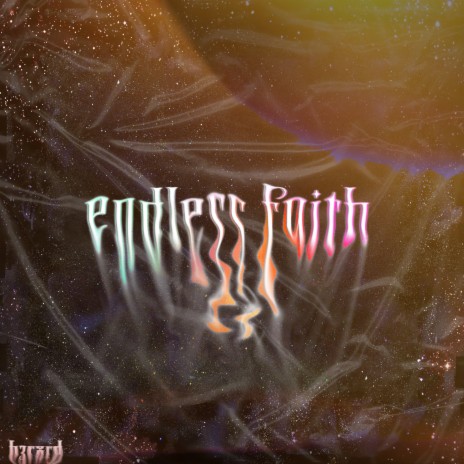 Endless Faith | Boomplay Music