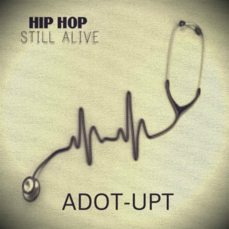 Hiphop Still Alive (Dirty)