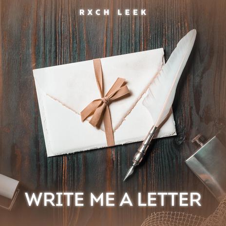 Write Me A Letter | Boomplay Music