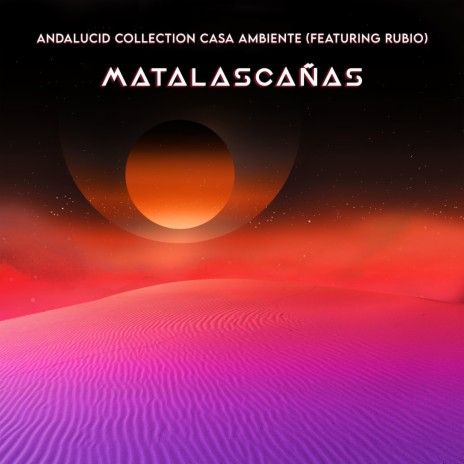 Matalascañas ft. Rubio | Boomplay Music